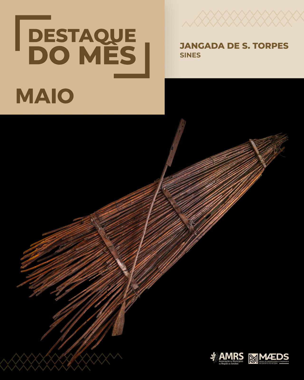 Destaque do Mês - Jangada de S. Torpes  