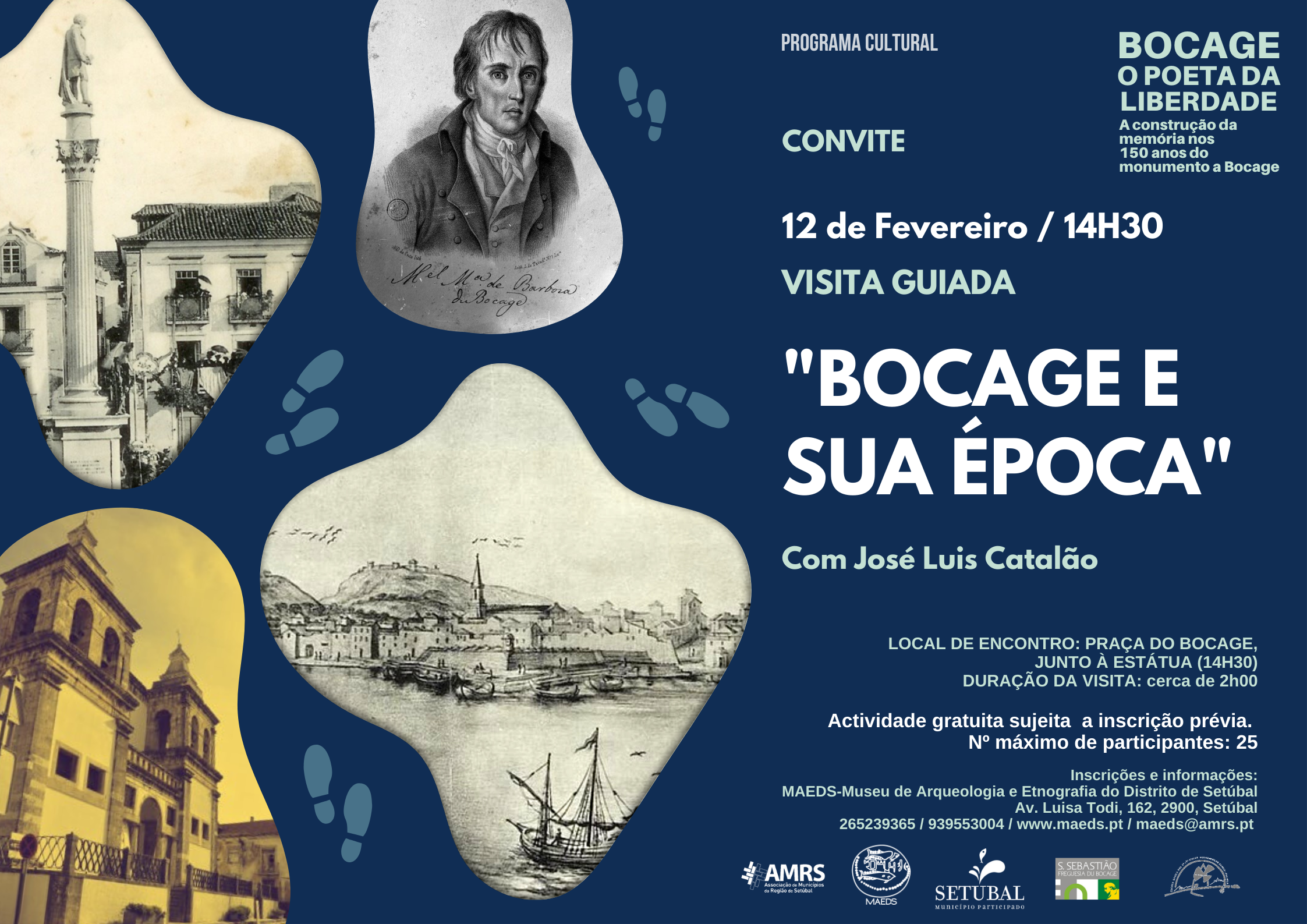 VISITA GUIADA "BOCAGE E SUA ÉPOCA", com José Luís Catalão