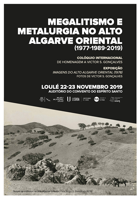 Colóquio "MEGALISTISMO E METALURGIA NO ALTO ALGARVE ORIENTAL"